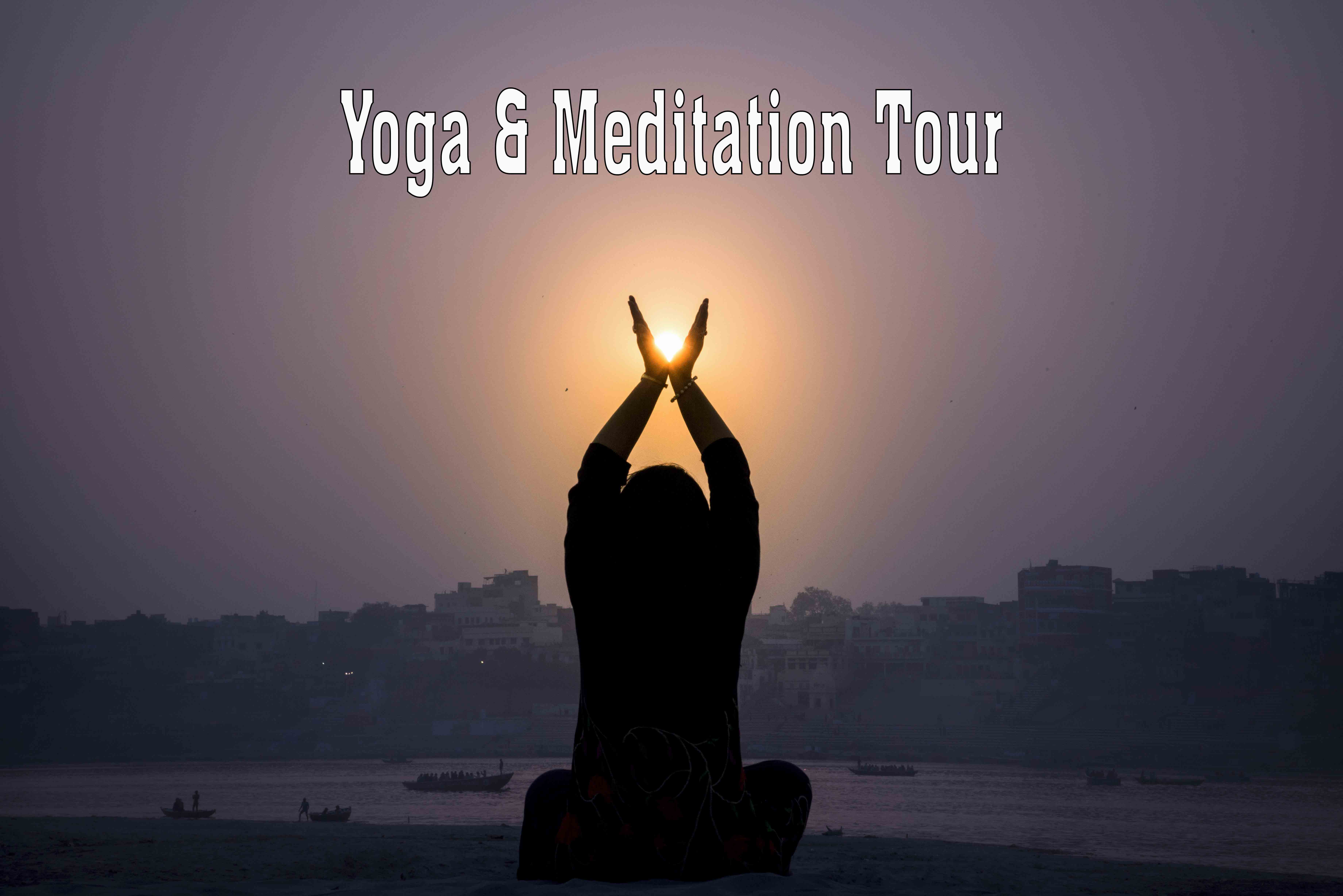 Yoga and Meditation Tour at sunrise Varanasi
